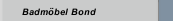 Badm&ouml;bel Bond